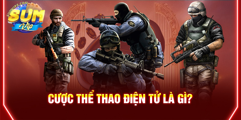 Cược thể thao điện tử là gì?