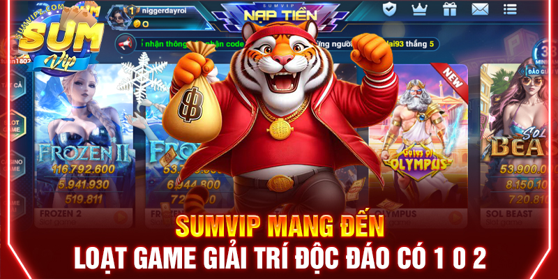 Sumvip mang đến loạt game giải trí độc đáo có 1 0 2
