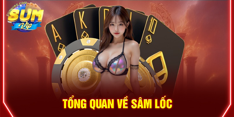 Tổng quan về sâm lốc